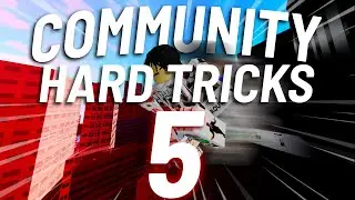 ROBLOX PARKOUR COMMUNITY HARD TRICKS 5