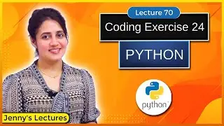 Coding Exercise for Beginners in Python with solution | Exercise 24 | Python for Beginners #lec70