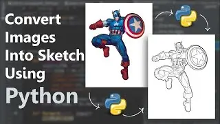 Python Projects - Convert Images Into Pencil Sketch Using Python