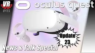 News & Talk Special / Oculus Quest 2 Update 23 / Oculus Link / Patch Notes / Deutsch / Spiele / Test