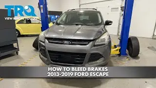 How to Bleed Brakes 2013-2019 Ford Escape