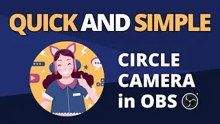 How to make circle camera in OBS Studio | Quick & Easy