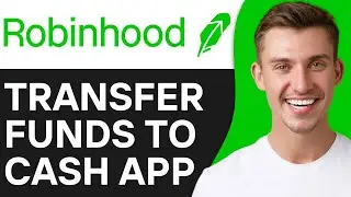 HOW TO TRANSFER FUNDS FROM ROBINHOOD TO CASH APP (2024)