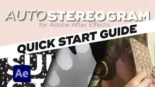 Autostereogram  plugin for Adobe After Effects / Quick Start Guide