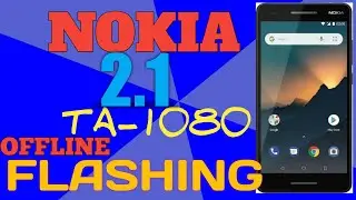 NOKIA 2.1 TA-1080 FLASHING