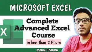 Advanced Excel Course  [FULL COURSE in 2 Hours]