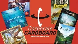 Corporate Cardboard - Episode 9 - September 10th 2021