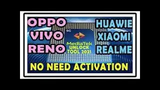 Mediatek Unlock Tool V1.0 2021 | No Need Activation | all Oppo Vivo Xiaomi Format Tool