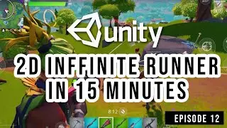 Creating a game in 15 minutes EPISODE 12 || Unity Game Development For Complete Beginners Series