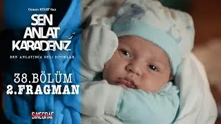 Sen Anlat Karadeniz - 38.Bölüm 2.Fragman