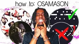 How To ACTUALLY MAKE BEATS FOR OSAMASON l Fl Studio Tutorial