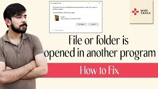 How to Fix The Action cant be Completed because the File or Folder is Opened in Another Program