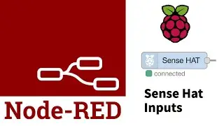 Raspberry Pi SenseHat Input Node \\ Node-Red Tutorial