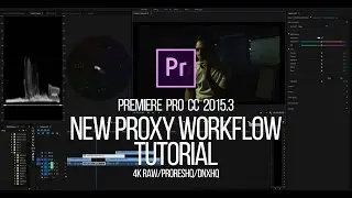 Proxy Workflow: Edit Large 4k RAW files on a Laptop! Premiere Pro CC 2015 and 2017