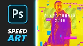 Cyberpunk 2077 style in poster for movie Blade Runner 2049 | Speed Art (Photoshop) | Ryan Gosling