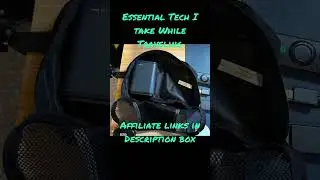 The Tech I Can't Travel Without!