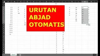 MEMBUAT URUTAN ABJAD OTOMATIS / NUMBERING DENGAN HURUF DI MS EXCEL