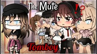 The Mute Tomboy | Gacha Life | GLMM