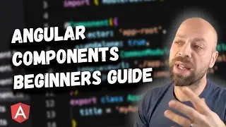 Angular Components Beginners Guide