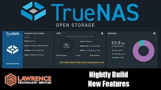 TrueNAS Core 12 Nightly: New Features and Differences From FreeNAS & TrueNAS
