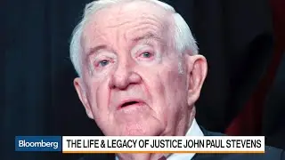 The Life and Legacy of Justice John Paul Stevens