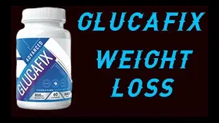 THE BEST WEIGHT LOSS SUPPLEMENT GLUCAFIX-THE BEST WEIGHT LOSS SUPPLEMENT DON`T BUY GLUCAFIX UNTIL...