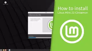 How to install Linux Mint 22 “Wilma” Cinnamon