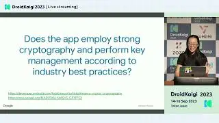 DroidKaigi 2023 - [EN] Securing Android Applications - The not so se… | Bessie Jiang, Desnos Anthony