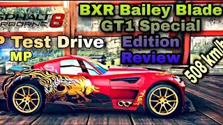 BXR Bailey Blade GT1 Special Edition Asphalt 8 MP Test Drive New KinG Class S