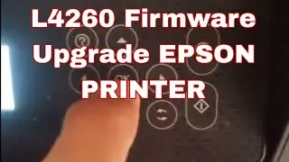 Epson L4260 Firmware Upgrade via Wifi