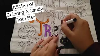 ASMR• Lofi• Coloring A Halloween Candy Tote Bag• Soft-spoken 🎃