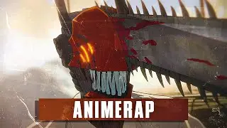 AnimeRap ft. Mysentream, INFESTED - Человек бензопила (Рэп) | Chainsaw man Rap 2023