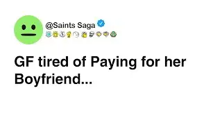 Refused to pay for my BOYFRIEND - reading reddit stories, reddit relationships