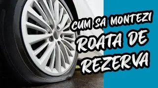 Cum Sa Pui Roata de Rezerva in caz de Pana