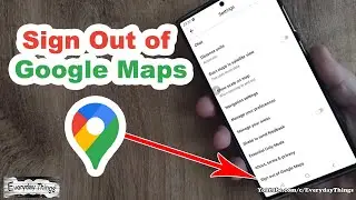 How to Sign Out of Google Maps - Quick and Easy