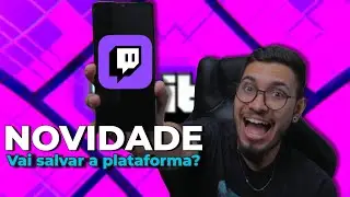 ESSA ATUALIZAÇÃO PODE SALVAR A TWITCH?