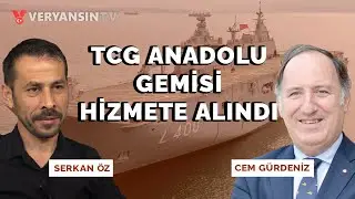 TCG Anadolu Gemisi Hizmete Alındı | Cem Gürdeniz | Serkan Öz