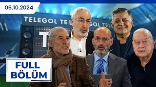 TELEGOL | SERHAT ULUEREN, ADNAN AYBABA, GÖKMEN ÖZDENAK, SELİM SOYDAN, YILMAZ VURAL | 06.10.2024