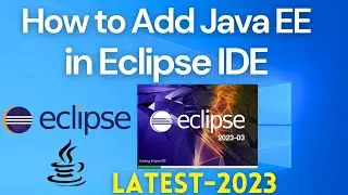 Install Java EE in Eclipse IDE [2023] |Java EE Missing in Eclipse |Servlet & JSP Setup for Beginners