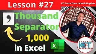 Lesson 27 - What is the thousand separator in Excel | How to use the thousand separator in Excel