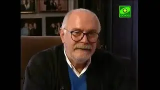 Документальный фильм Н  С  Михалкова 