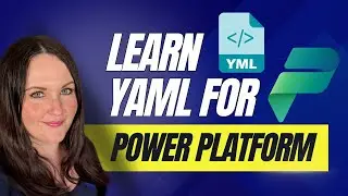 YAML Essentials for the Power Platform