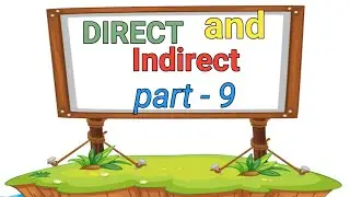 DIRECT से INDIRECT बदलना सीखें  | Direct indirect 