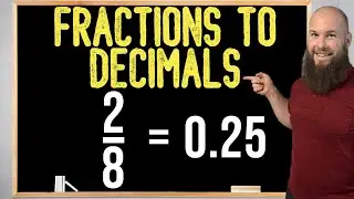 Converting Fractions To Decimals |