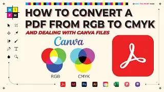 Dealing With Canva Files and Talking RGB vs. CMYK