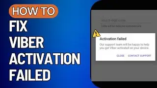 How To Fix Viber Activation Failed | How to Activate Viber [2023]