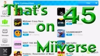 Bad Miiverse Posts! (60FPS!) - That's on Miiverse Ep. 45!