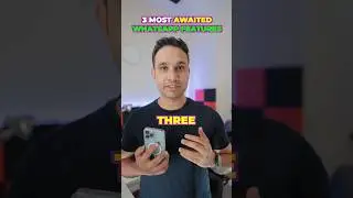 3 New WhatsApp Features that will amaze you 