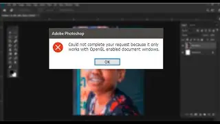 How to fix OpenGL, Graphics processor not detected, Rotate hand tool  and 3D features in photoshop