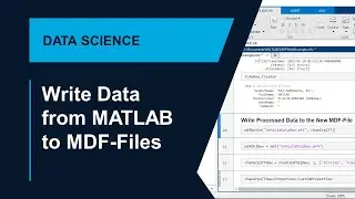 How to Write Data from MATLAB to MDF-Files